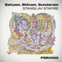 Stanislav Stafire - Satyam Shivam Sundaram