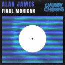 Alan James - Final Mohican