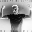 DJ Jon Doe - Quasi Eine Melodie