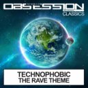 Technophobic - The Rave Theme