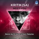 Kritik (SA) - Need You