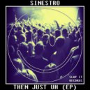 Sinestro - Then Just Uh