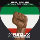 Meraj Deylami - Woman, Life, Freedom