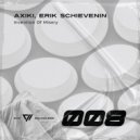 Axiki, Erik Schievenin - Invention Of Misery