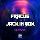 Fracus & Jack In Box - Serious