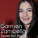 Carmen Zampella - Sweet but Psycho