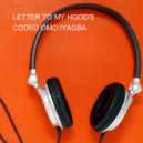 CODED OMO IYAGBA - LETTER TO MY HOODS