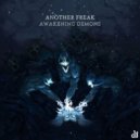 Another Freak (ARG) - Awakening Demons