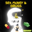Chooka Chooka - Sex Money & Drugs