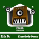 Erik Bo - EveryBody Dance