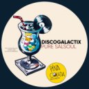 DiscoGalactiX - Pure Salsoul