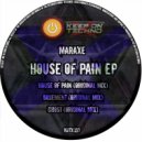 MarAxe - House Of Pain