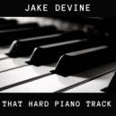 Jake Devine - That Hard Piano Track