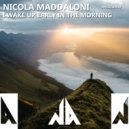 Nicola Maddaloni - I Wake Up Early In The Morning