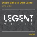 Disco Ball'z & Dan Laino - One Vibe