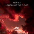 Red Sky - Lessons of The Flood