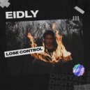 Eidly - Lose Control