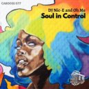 DJ Nic-E & Oh-Me - Soul In Control