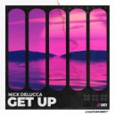 Nick Delucca - Get Up