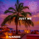 IVANDIS - Just Me