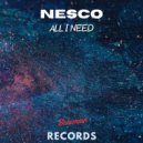 Nesco - All I Need (Original Mix)