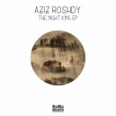 Aziz Roshdy - The Night King