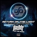 Double Phunq feat. MC Ruud - Return of The Light