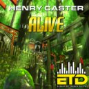 Henry Caster - Alive