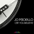 Jo Paciello - Can You Believe