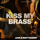LeoK & Maty Badini - Kiss My Brass
