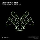 Ulrich Van Bell - Forbidden Planet