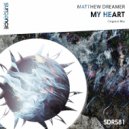 Matthew Dreamer - My Heart