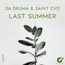Da Druma & Saint Evo - Last Summer