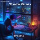 Theta Brain - Breathe