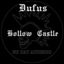 Dufus - Hollow Castle