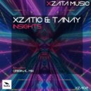 Xzatic & Tanay - Insights