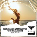 Simon Fischer & Peter Miethig with Damian Wasse - Back To Life