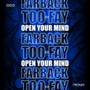 Farback, TOO-FAY - Open Your Mind