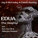 Jay B McCauley & Emiola Sunday - Edua (The Almighty)