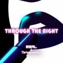 S3RL & Tatsunoshin - Through the Night