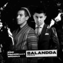 King Macarella & Shoxrux - Balandda
