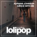Adriana Johnson - Dance With Me