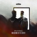 Phyric - Reflection In The Mirror