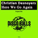 Christian Desnoyers - Here We Go Again