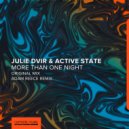 Julie Dvir & Active State - More Than One Night