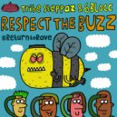 Tribe Steppaz & 6Blocc - Respect The Buzz