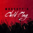 Modesty's - Child Play