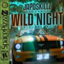 Japoskillz - Wild Night