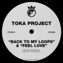 Toka Project - Feel Love