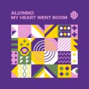 ALVINNO - My Heart Went Boom